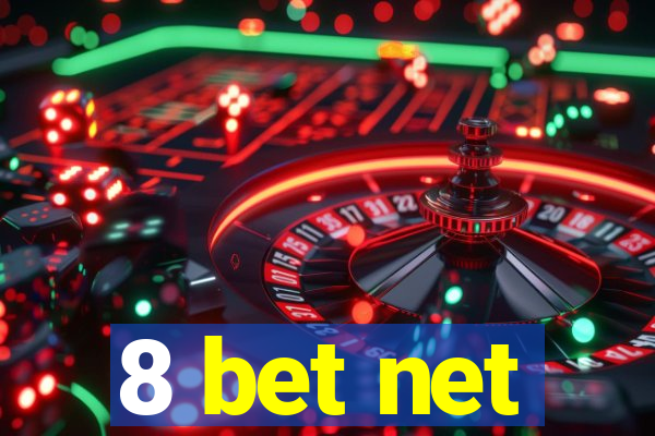 8 bet net